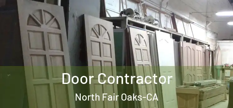  Door Contractor North Fair Oaks-CA