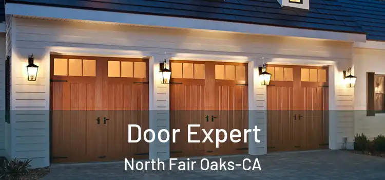  Door Expert North Fair Oaks-CA