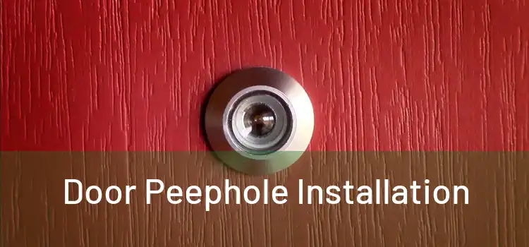 Door Peephole Installation